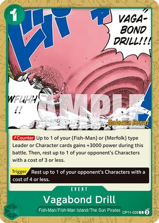 Image of Vagabond Drill (OP11-039) - A Fist of Divine Speed Release Event Cards